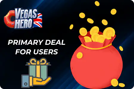 Vegas Hero Casino Primary Deal for Users